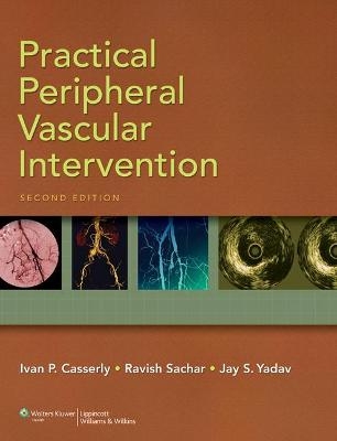 Practical Peripheral Vascular Intervention - 