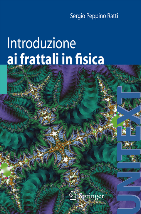 Introduzione ai frattali in fisica - Sergio Peppino Ratti