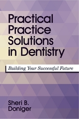 Practical Practice Solutions - DDS Sheri B. Doniger