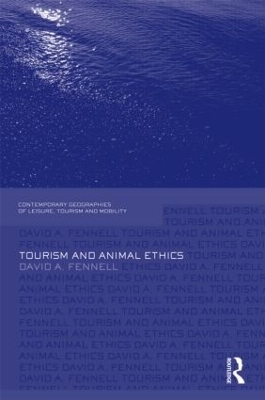 Tourism and Animal Ethics - David A. Fennell
