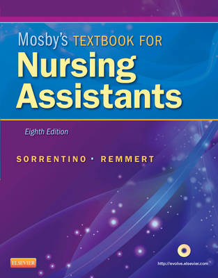 Mosby's Textbook for Nursing Assistants - Soft Cover Version - Sheila A. Sorrentino, Leighann Remmert
