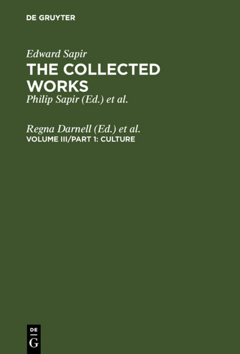 Edward Sapir: The Collected Works of Edward Sapir / Culture - 