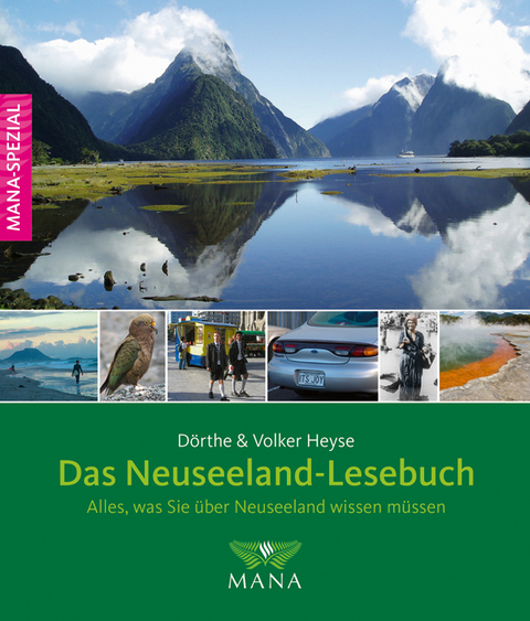 Das Neuseeland-Lesebuch - Dörthe Heyse, Volker Heyse