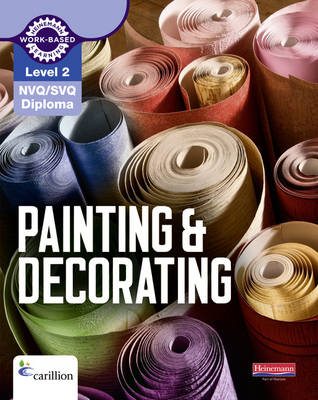 Level 2 NVQ/SVQ Diploma Painting and Decorating Candidate Handbook 3rd edition - Kevin Jarvis, Stephen Olsen