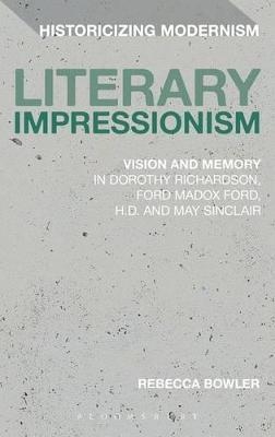 Literary Impressionism - Dr Rebecca Bowler