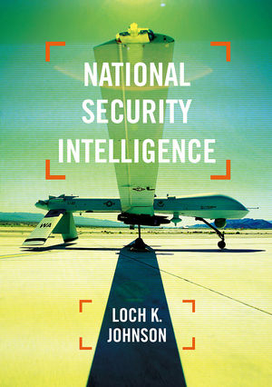 National Security Intelligence - Loch Johnson