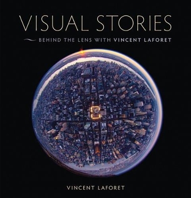 Visual Stories - Vincent Laforet