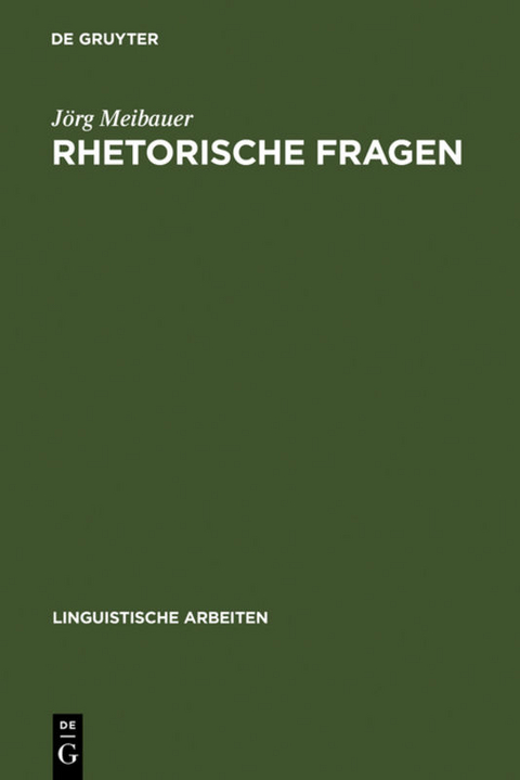 Rhetorische Fragen - Jörg Meibauer
