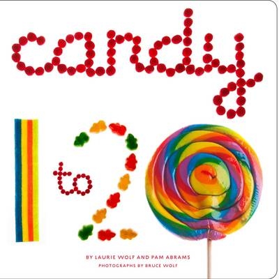 Candy 1 to 20 - Pam Abrams, Bruce Wolf, Laurie Goldrich Wolf