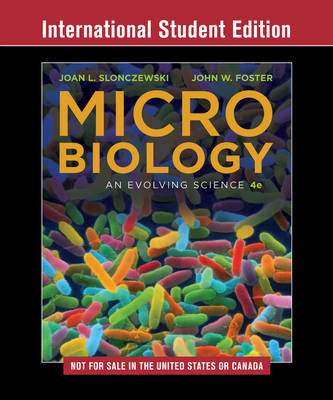 Microbiology - John W. Foster, Joan L. Slonczewski