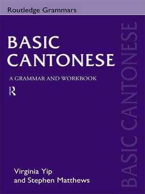 Basic Cantonese - Virginia Yip, Stephen Matthews