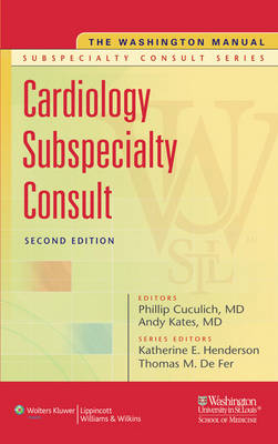 The Washington Manual Cardiology Subspecialty Consult - 