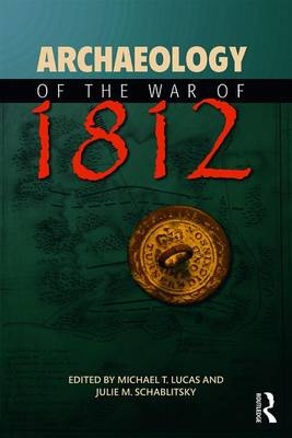 Archaeology of the War of 1812 - 