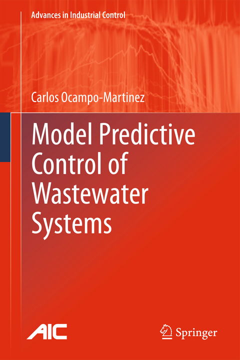Model Predictive Control of Wastewater Systems - Carlos Ocampo-Martinez