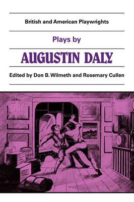 Plays by Augustin Daly - 