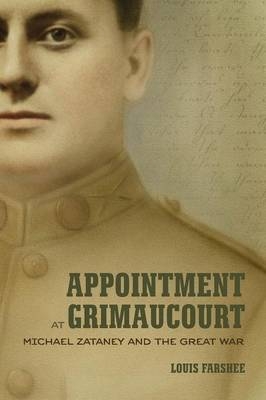 Appointment at Grimaucourt - Louis Farshee