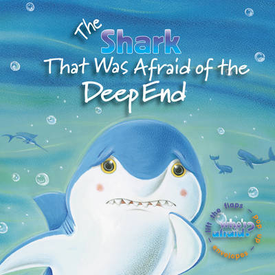 The Shark That Was Afraid Of The Deep End - Amie Carlson
