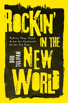 Rockin' in the New World - Bob Tulipan