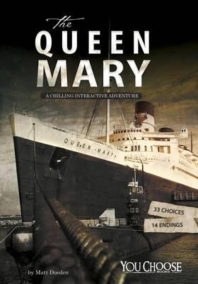 The Queen Mary - Matt Doeden