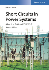 Short Circuits in Power Systems - Ismail Kasikci