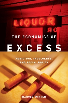 The Economics of Excess - Harold Winter