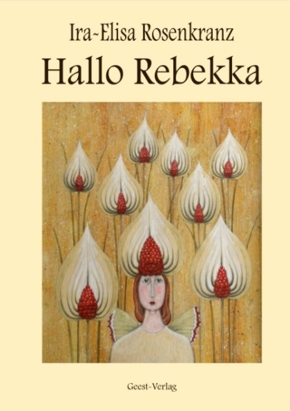 Hallo Rebekka - Ira-Elisa Rosenkranz