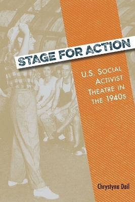 Stage for Action - Chrystyna Dail