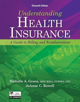 Student Workbook With Medical Office Simulation Software 2.0 for Green's Understanding Health Insurance: A Guide to Billing and Reimbursement, 11th - Michelle Green