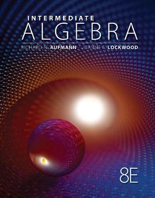 Intermediate Algebra - Joanne Lockwood, Richard Aufmann