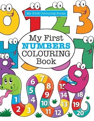 My First NUMBERS Colouring Book ( Crazy Colouring For Kids) - Elizabeth James