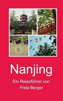 Nanjing - Frida Berger
