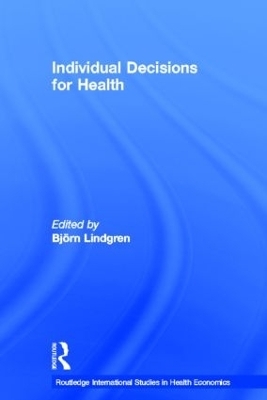 Individual Decisions for Health - 
