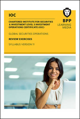 IOC Global Securities Operations Review Exercises syllabus v11 -  BPP Learning Media