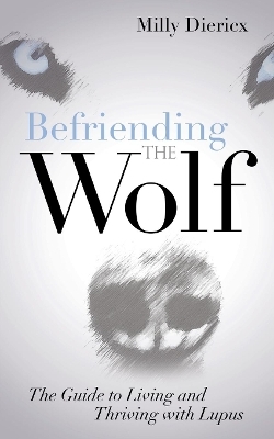 Befriending the Wolf - Milly Diericx