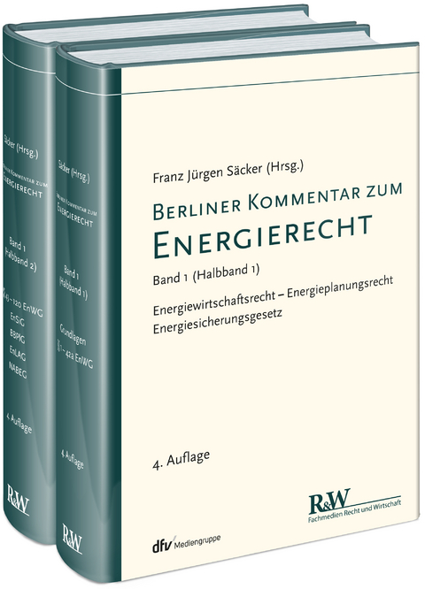 Berliner Kommentar zum Energierecht, Band 1 in 2 Teilbänden - Franz Jürgen Säcker