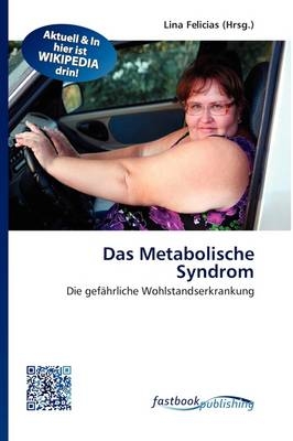 Das Metabolische Syndrom - 