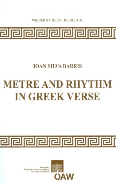 Metre and Rhythm in Greek Verse - Joan Silva Barris