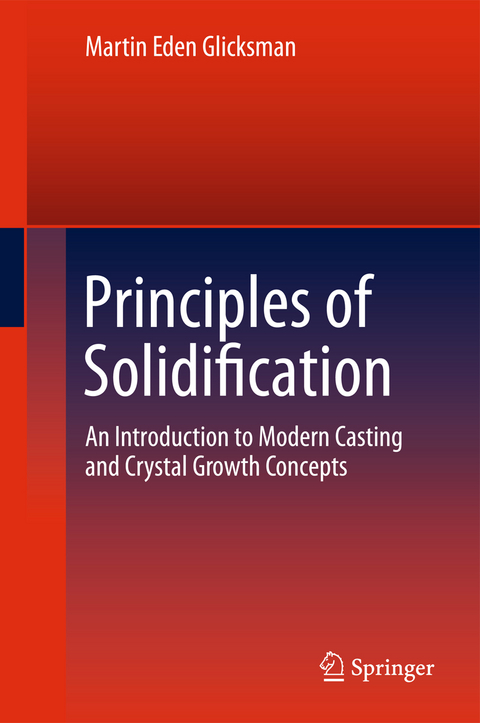 Principles of Solidification - Martin Eden Glicksman