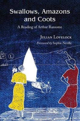 Swallows, Amazons and Coots - Julian Lovelock
