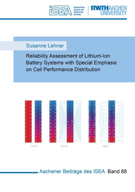 Reliability Assessment of Lithium-Ion Battery Systems with Special Emphasis on Cell Performance Distribution - Susanne Lehner
