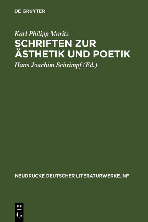 Schriften zur Ästhetik und Poetik - Karl Philipp Moritz