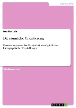 Die rÃ¤umliche Orientierung - Ina Bartels