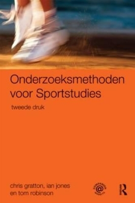 Onderzoeksmethoden voor Sportstudies - Ian Jones, Tom Robinson