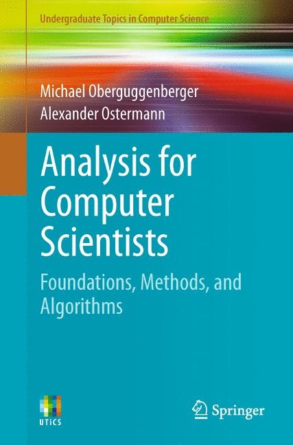 Analysis for Computer Scientists - Michael Oberguggenberger, Alexander Ostermann