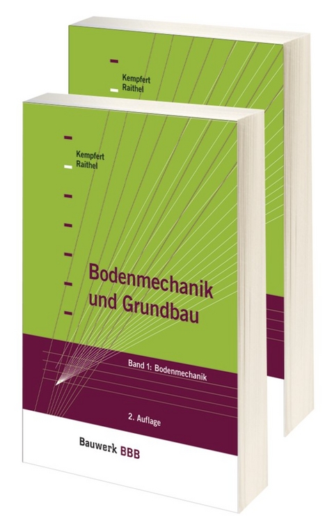 Bodenmechanik und Grundbau - Hans-Georg Kempfert, Marc Raithel