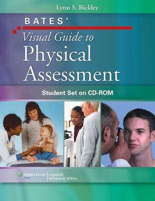 Bates' Visual Guide to Physical Assessment - Lynn S. Bickley