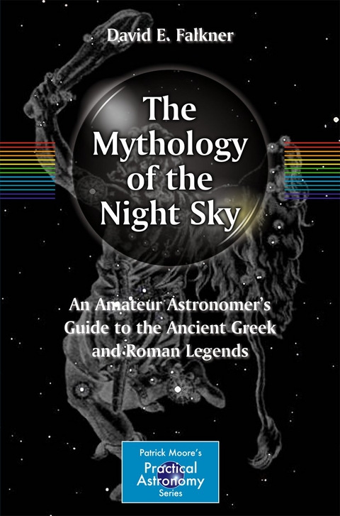 The Mythology of the Night Sky - David E. Falkner