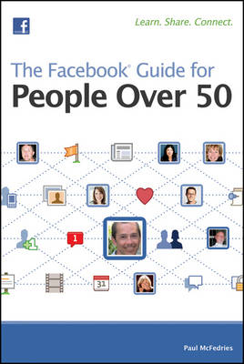 The Facebook Guide For People Over 50 - Paul McFedries