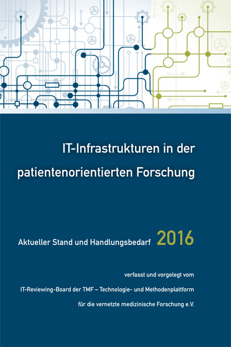 IT-Infrastrukturen in der patientenorientierten Forschung