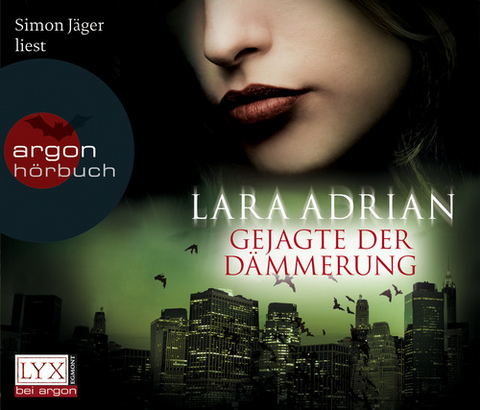 Gejagte der Dämmerung - Lara Adrian